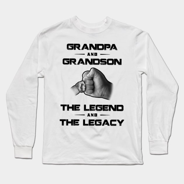 Grandpa And Grandson The Legend And The Legacy Long Sleeve T-Shirt by Gadsengarland.Art